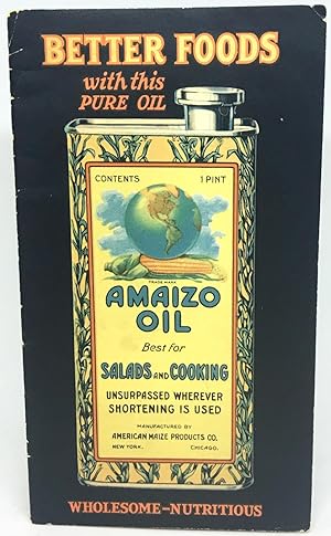 Amaizo Oil Better Foods with this Pure Oil