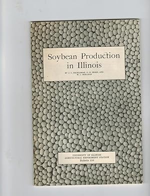 Seller image for SOYBEAN PRODUCTION IN IILLINOIS for sale by Jim Hodgson Books