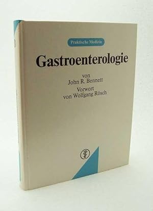 Bild des Verkufers fr Gastroenterologie / von John R. Bennett. Vorw. von Wolfgang Rsch. Unter Mitarb. von Duncan G. Colin-Jones . bers. aus d. Engl. u. dt. Bearb. Maria Buess. Fachl. Beratung Gerhard Buess zum Verkauf von Versandantiquariat Buchegger