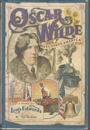 Immagine del venditore per Oscar Wilde Discovers America: A Novel venduto da Dorley House Books, Inc.