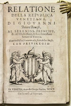 Relatione della Repubblica Venetiana. Con un Discorso intorno allo Stato della ChiesaIn 8? (165 x...