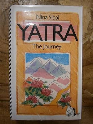 Seller image for YATRA: THE JOURNEY for sale by Uncle Peter's Books