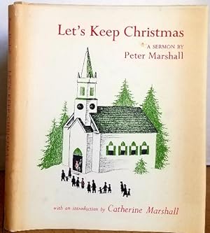 Bild des Verkufers fr LET'S KEEP CHRISTMAS zum Verkauf von MARIE BOTTINI, BOOKSELLER