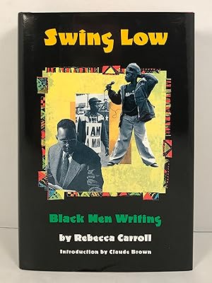 Seller image for Swing Low Black Men Writing . Introduction by Claude Brown for sale by Old New York Book Shop, ABAA