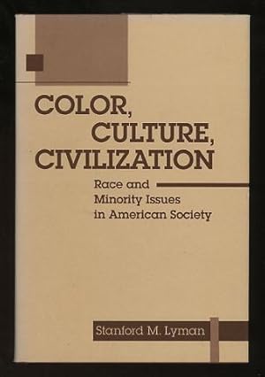 Bild des Verkufers fr Color, Culture, Civilization: Race and Minority Issues in American Society zum Verkauf von ReadInk, ABAA/IOBA