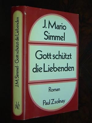 Imagen del vendedor de Gott schtzt die Liebenden. Roman. a la venta por Antiquariat Tarter, Einzelunternehmen,