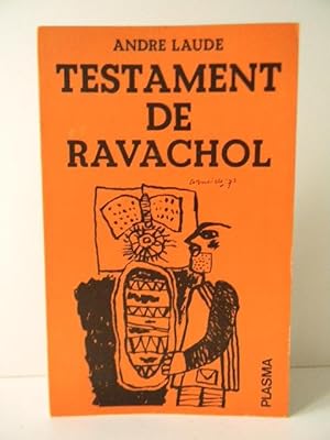 Imagen del vendedor de TESTAMENT DE RAVACHOL suivi de Corps interdit et de Bannire de colre. a la venta por LIBRAIRIE LE GALET