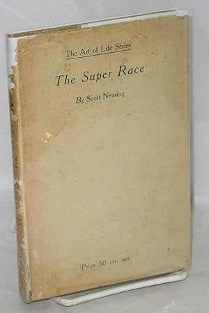 Seller image for The super race: an American problem for sale by Bolerium Books Inc.