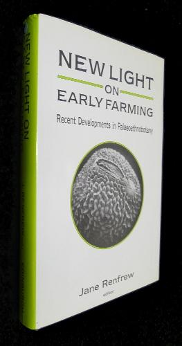 Seller image for New light on early farming. Recent Developments in Palaeothnobotany for sale by Abraxas-libris