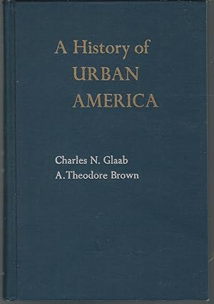Image du vendeur pour A History of Urban America mis en vente par Dorley House Books, Inc.