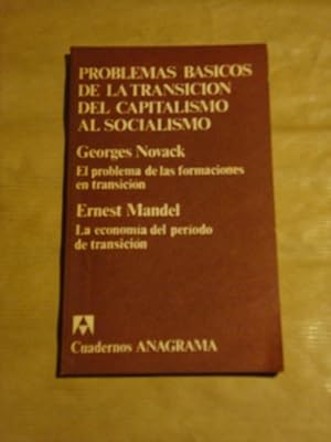 Immagine del venditore per Problemas bsicos de la transicin del capitalismo al socialismo venduto da Llibres Capra