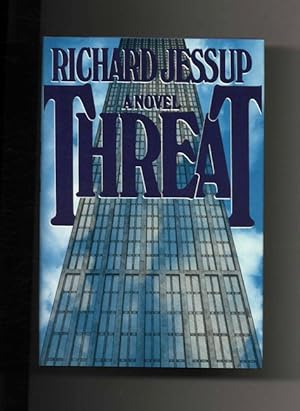 Seller image for Threat - 1st Edition/1st Printing for sale by Books Tell You Why  -  ABAA/ILAB