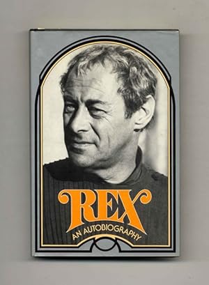 Rex: An Autobiography - 1st Edition/1st Printing