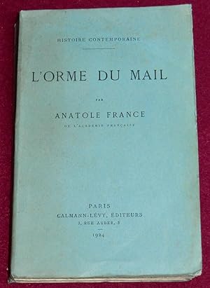 Image du vendeur pour Histoire contemporaine - L'ORME DU MAIL mis en vente par LE BOUQUINISTE