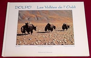 Imagen del vendedor de DOLPO, LES VALLEES DE L'OUBLI - Prface de Maurice Herzog a la venta por LE BOUQUINISTE