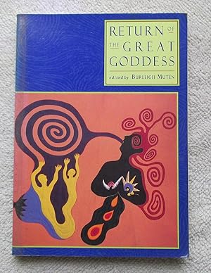 Bild des Verkufers fr Return of the Great Goddess zum Verkauf von Glenbower Books