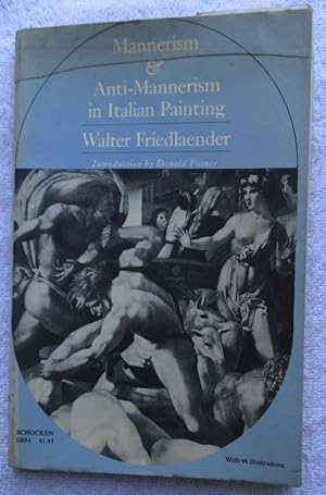 Bild des Verkufers fr Mannerism and Anti-Mannerism in Italian Painting zum Verkauf von Glenbower Books