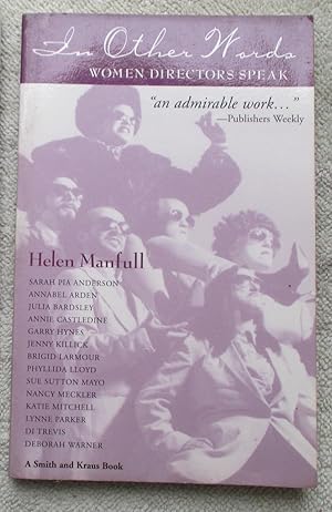 Seller image for In Other Words - Women Directors Speak for sale by Glenbower Books