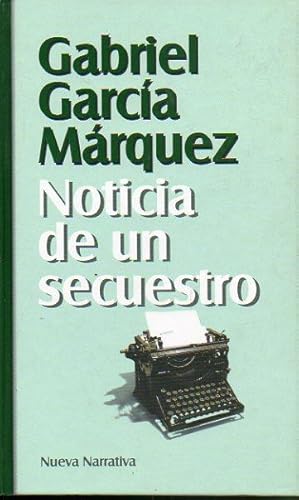 Seller image for NOTICIA DE UN SECUESTRO. for sale by angeles sancha libros
