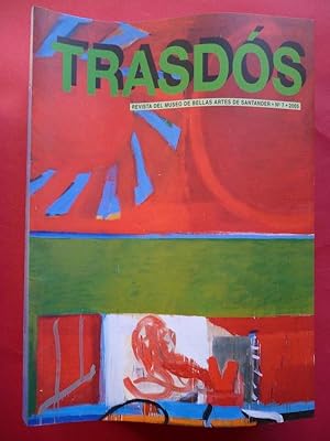 Seller image for TRASDS. Revista del Museo de Bellas Artes de Santander. N 7. 2005. for sale by Carmichael Alonso Libros