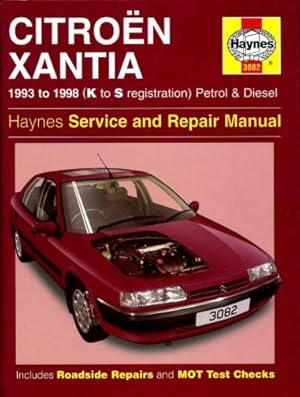 Seller image for Citroen Xantia Petrol and Diesel, 1993-1998 for sale by Godley Books