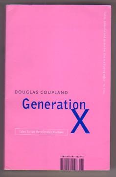 Generation X : Tales for an Accelerated Culture