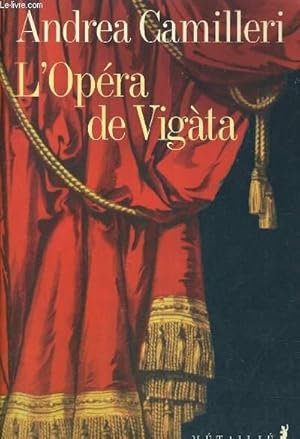 Seller image for L'OPERA DE VIGATA. for sale by Le-Livre