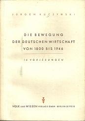 Die Bewegung der deutschen Wirtschaft von 1800 bis 1946. 16 Vorlesungen.