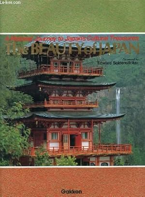 Bild des Verkufers fr THE BEAUTY OF JAPAN, A PICTORIAL JOURNEY TO JAPAN'S CULTURAL TREASURES zum Verkauf von Le-Livre