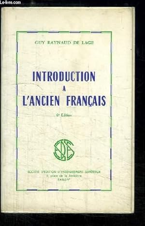 Bild des Verkufers fr Introduction  l'Ancien Franais zum Verkauf von Le-Livre