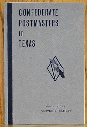Confederate Postmasters in Texas 1861-1865