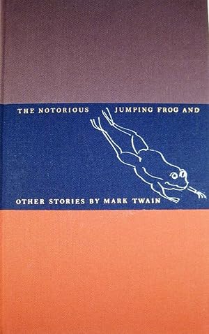 Seller image for THE NOTORIOUS JUMPING FROG AND OTHER STORIES for sale by Charles Agvent,   est. 1987,  ABAA, ILAB