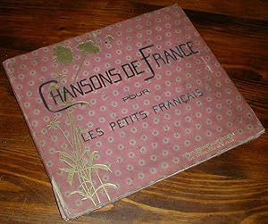 Chansons de France pour les petits français - (avec accompagnements de J. B. Weckerlin)