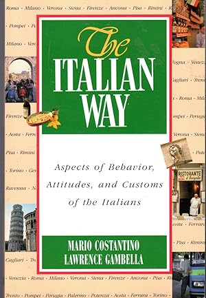 Image du vendeur pour The Italian Way: Aspects of Behavior, Attitudes, and Customs of the Italians mis en vente par Dorley House Books, Inc.