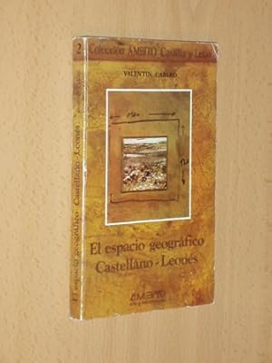 Seller image for EL ESPACIO GEOGRFICO CASTELLANO - LEONS for sale by Libros del Reino Secreto