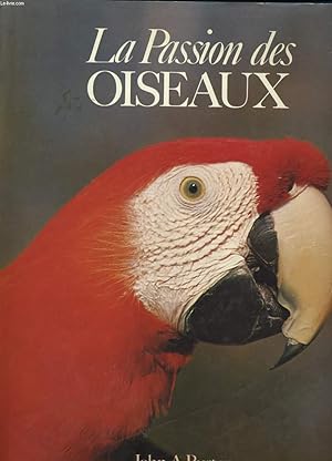 Seller image for LA PASSION DES OISEAUX. for sale by Le-Livre