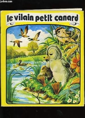 Image du vendeur pour LE VILAIN PETIT CANARD. mis en vente par Le-Livre