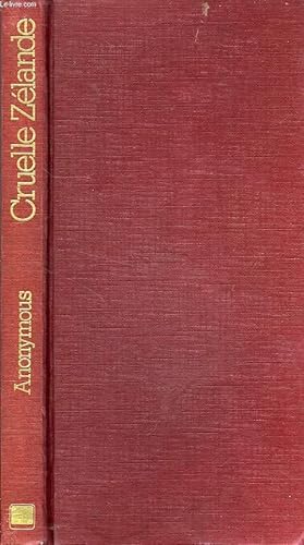 Seller image for CRUELLE ZELANDE for sale by Le-Livre