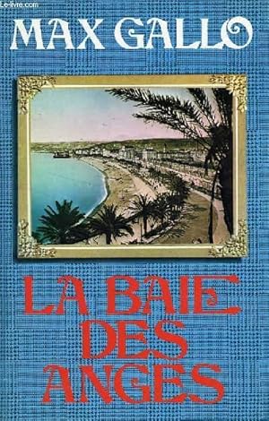 Seller image for LA BAIE DES ANGES for sale by Le-Livre