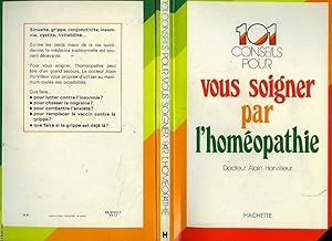 Bild des Verkufers fr 101 CONSEILS POUR VOUS SOIGNER PAR L'HOMEOPATHIE zum Verkauf von Le-Livre