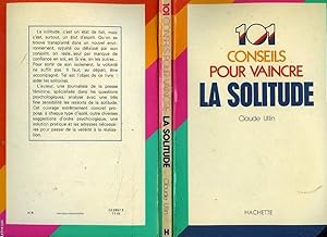 Image du vendeur pour 101 CONSEILS POUR VAINCRE LA SOLITUDE mis en vente par Le-Livre