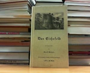 Bild des Verkufers fr Das Eichsfeld oder historisch-romantische Beschreibung aller Stdte, Burgen, Schlsser, Klster, Drfer und sonstiger beachtungswerther Punkte des Eichsfeldes. Mit 24 Ansichten, nach Orig.-Zeichn. von C. u. F. Duval. zum Verkauf von Antiquariat Ehbrecht - Preis inkl. MwSt.