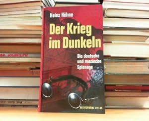 Image du vendeur pour Der Krieg im Dunkeln. Die deutsche und russische Spionage. mis en vente par Antiquariat Ehbrecht - Preis inkl. MwSt.