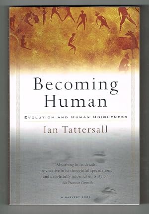 Imagen del vendedor de Becoming Human: Evolution and Human Uniqueness a la venta por Ray Dertz