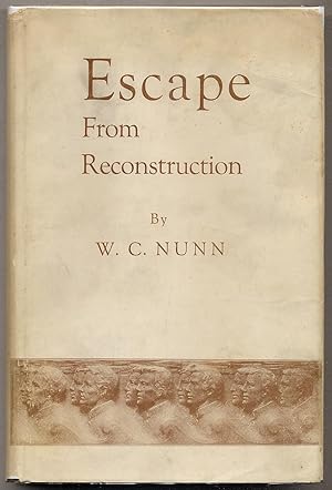 Seller image for Escape from Reconstruction for sale by Between the Covers-Rare Books, Inc. ABAA