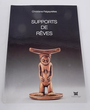 Image du vendeur pour Supports De Reves mis en vente par Kuenzig Books ( ABAA / ILAB )