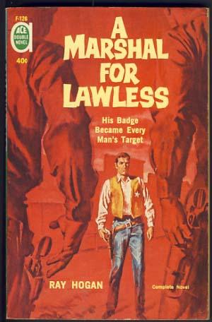 Imagen del vendedor de A Marshal for Lawless / The Troublemaker a la venta por Parigi Books, Vintage and Rare