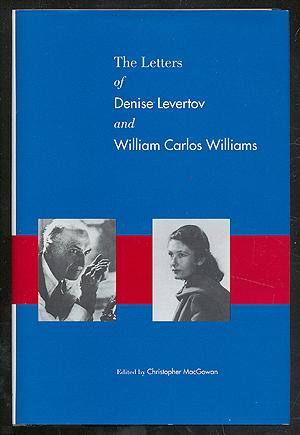 Bild des Verkufers fr The Letters of Denise Levertov and William Carlos Williams zum Verkauf von Between the Covers-Rare Books, Inc. ABAA