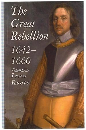 Seller image for The Great Rebellion, 1642-1660 for sale by Michael Moons Bookshop, PBFA