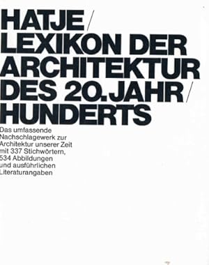 Hatje-Lexikon der Architektur des 20. Jahrhunderts